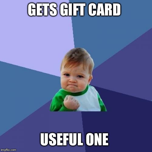 I hate it when I get gift cards to restaurants Imgflip