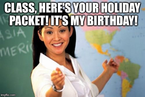 Unhelpful High School Teacher Meme Imgflip