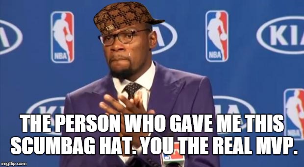 You The Real MVP Meme Imgflip