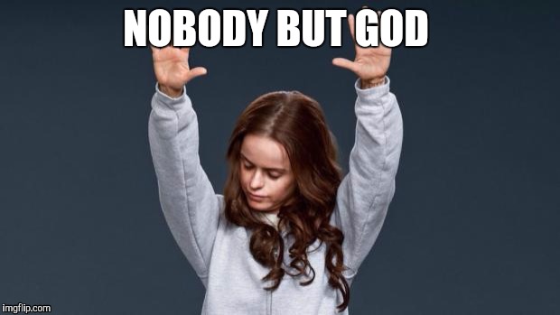 Praise God girl Imgflip