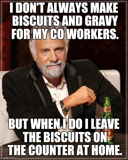 The Most Interesting Man In The World Meme Imgflip
