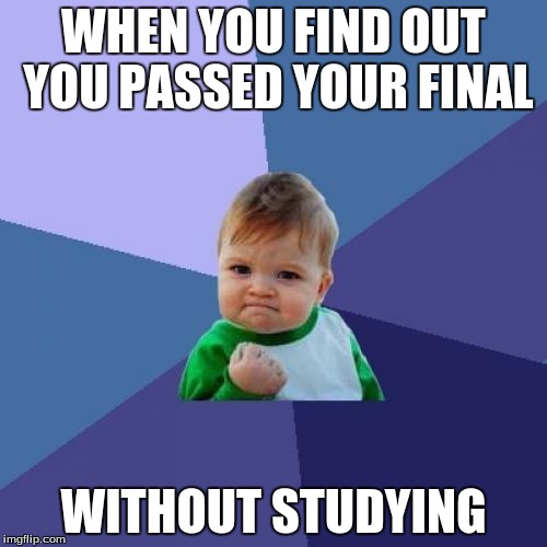Ah, finals... Imgflip