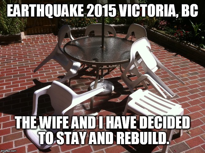 Earthquake 2015 Victoria BC Imgflip