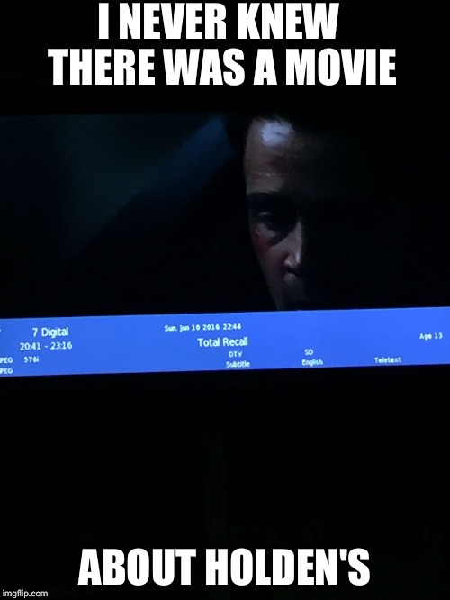 Image tagged in holden movie Imgflip