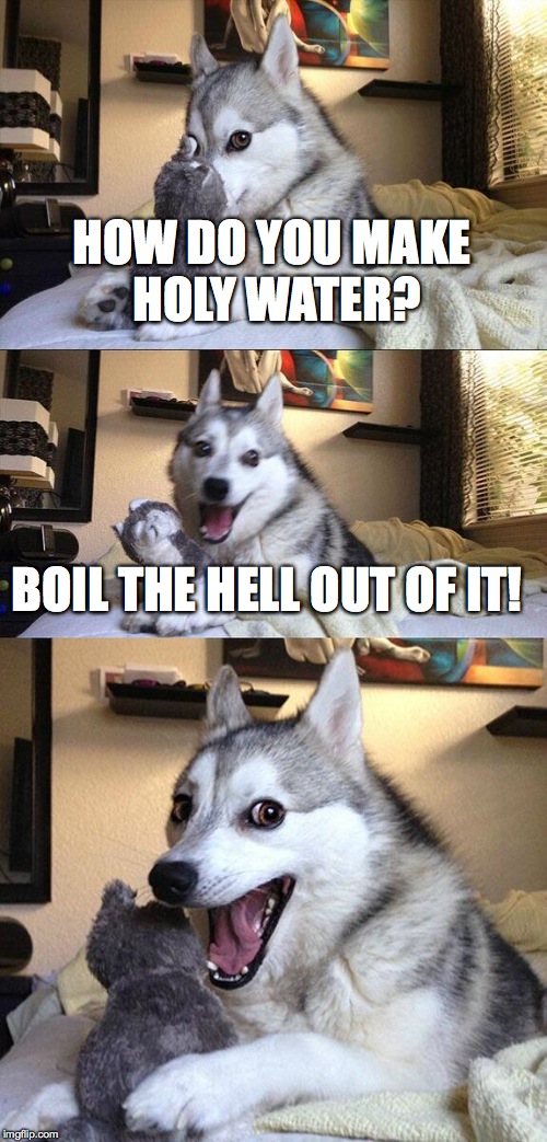 Holy Water! Imgflip