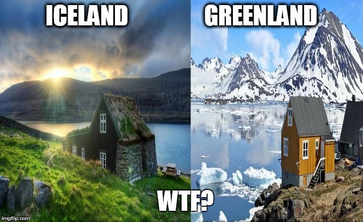 Why is Iceland green and Greenland ice? Imgflip