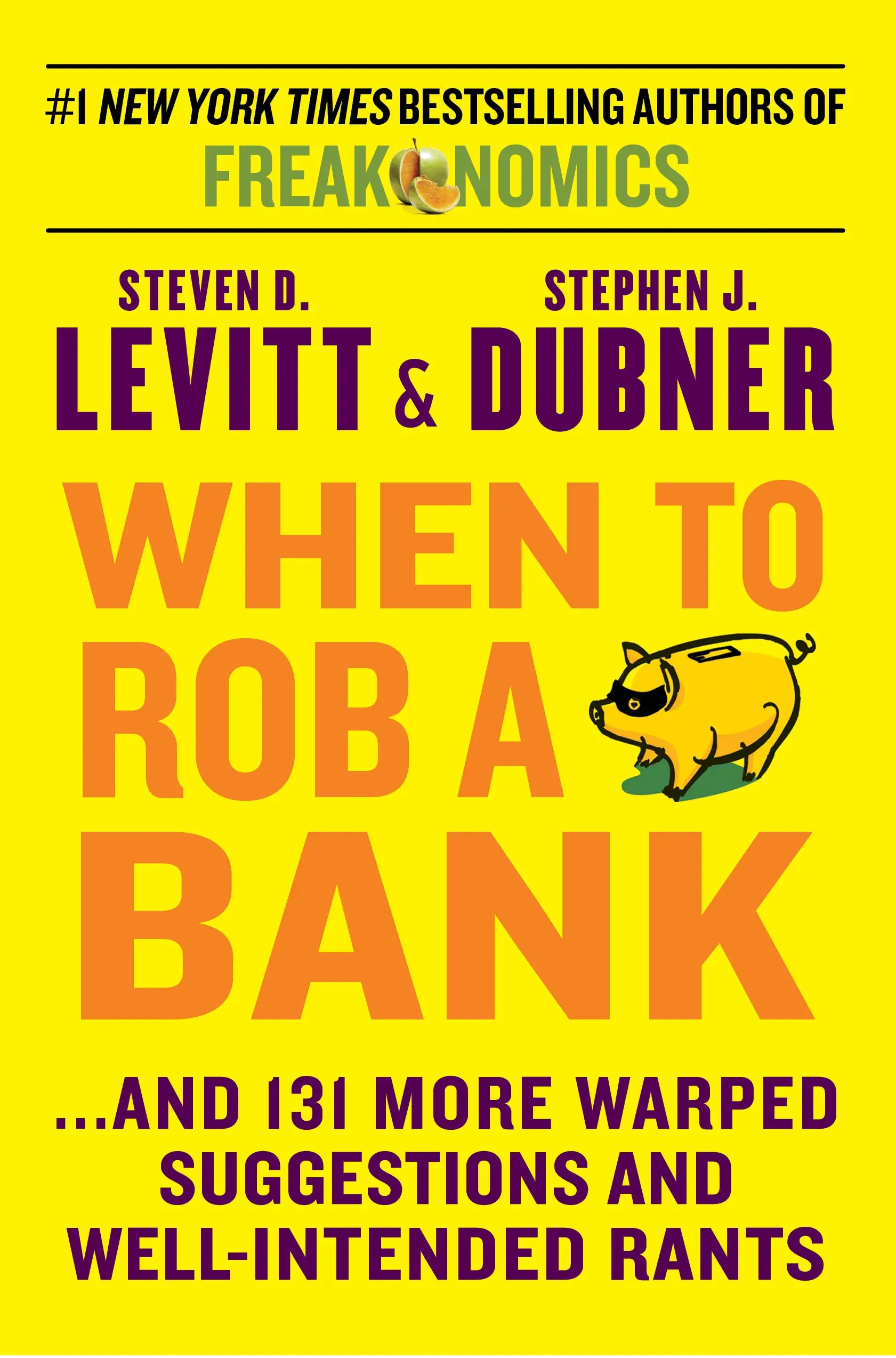 Freakonomics: A Rogue Economist Explores the Hidden Sid…