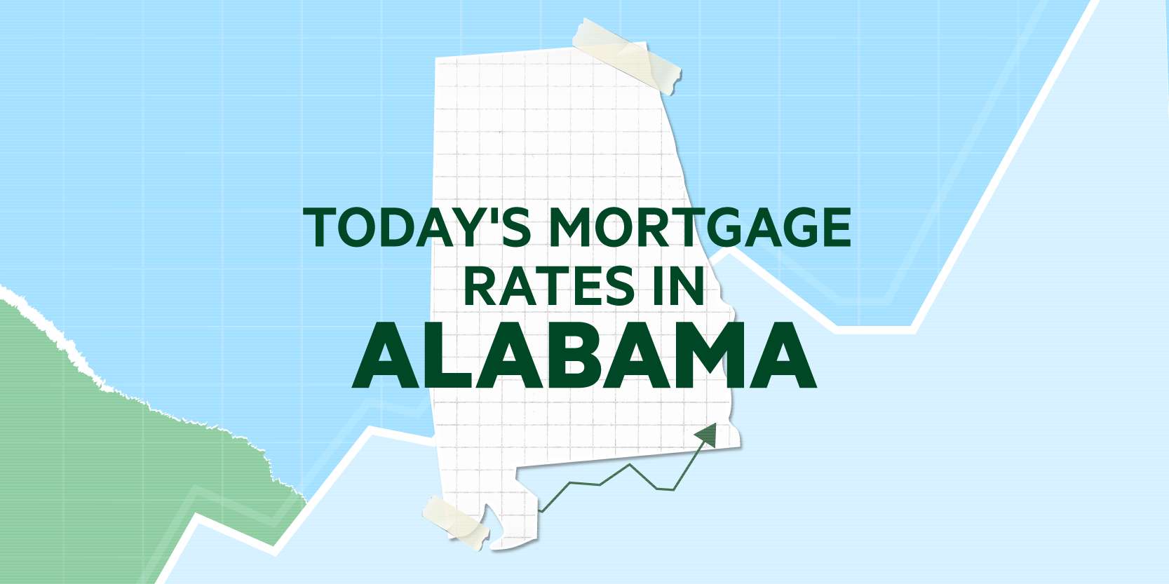 Alabama's Mortgage Rates Today's AL Mortgage and Refinance Rates