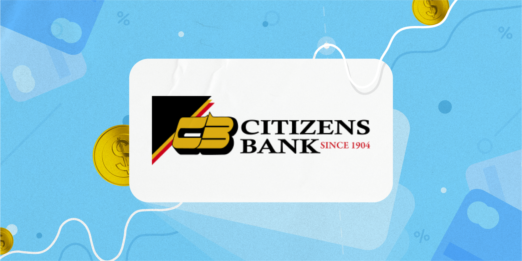 Citizens Savings Bank and Trust Review 2024