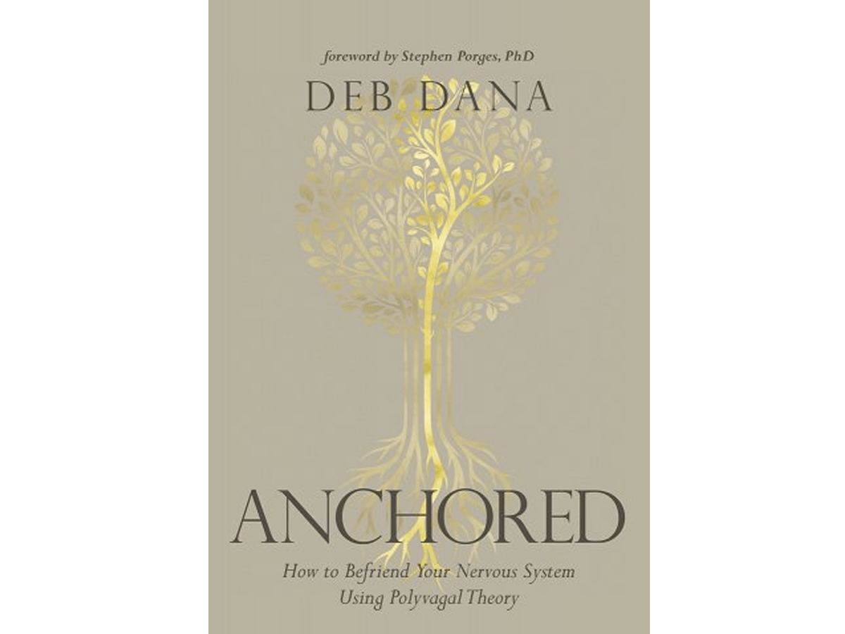 Anchored How to Befriend Your Nervous System Using.