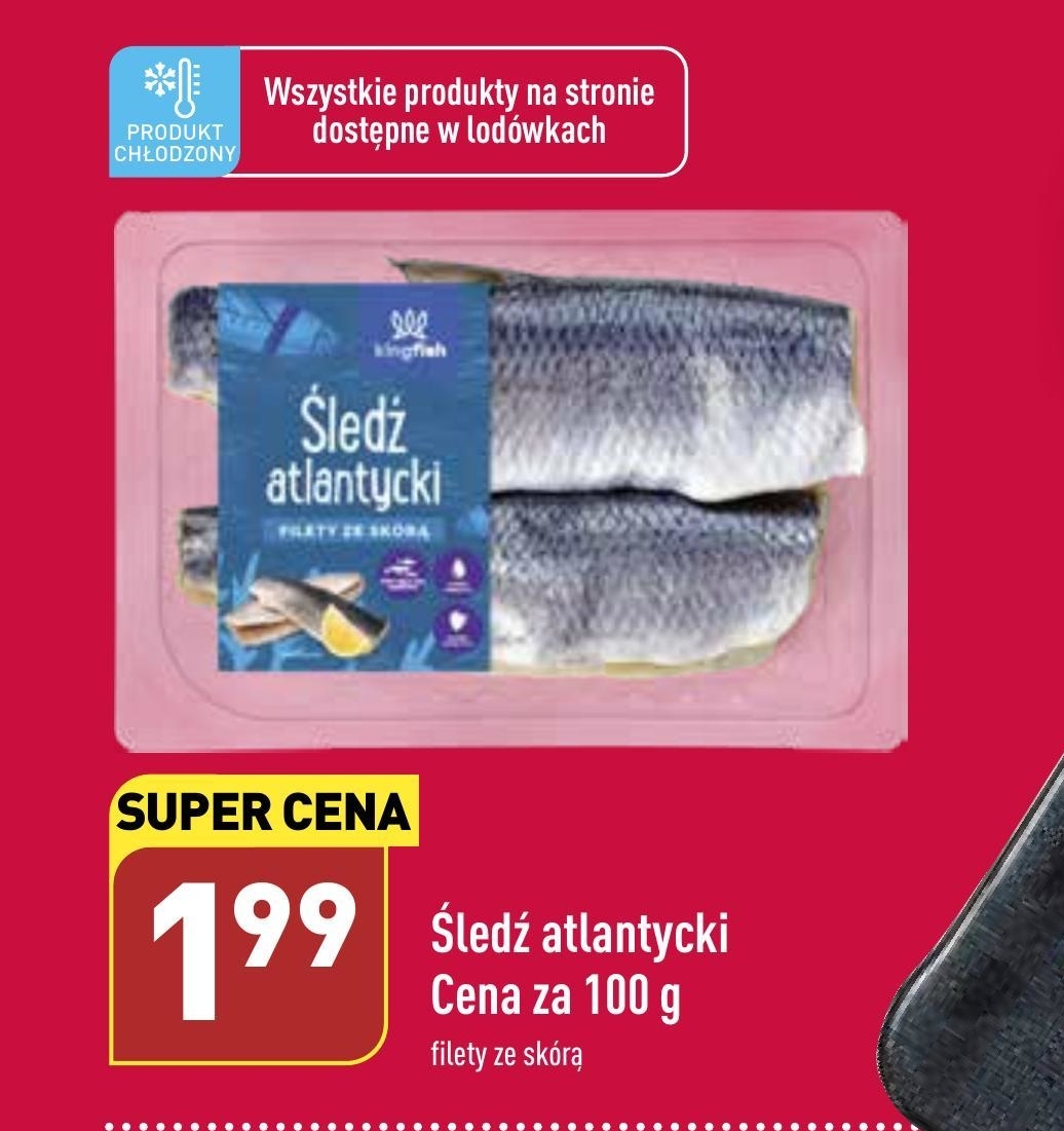 Archiwum Śledzie King Fish Aldi 22. 09. 2022 24. 09. 2022