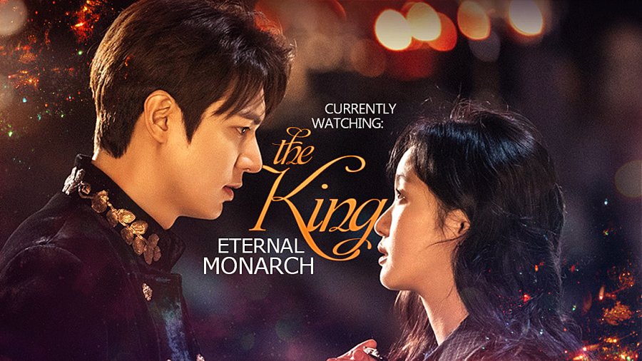Currently Watching The King Eternal Monarch MyDramaList