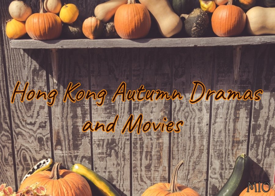 Hong Kong Dramas and Movies Fall 2019 MyDramaList