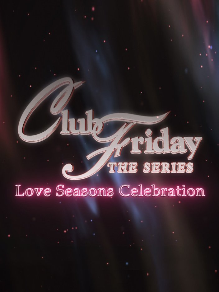 Club Friday Season 13 Love Seasons Celebration (2021) MyDramaList