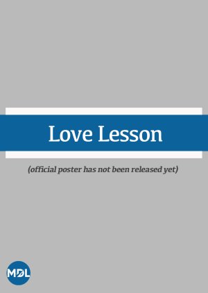 Love Lesson - MyDramaList