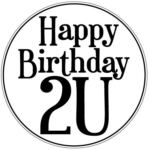 Happy Birthday 2U Happy Birthday