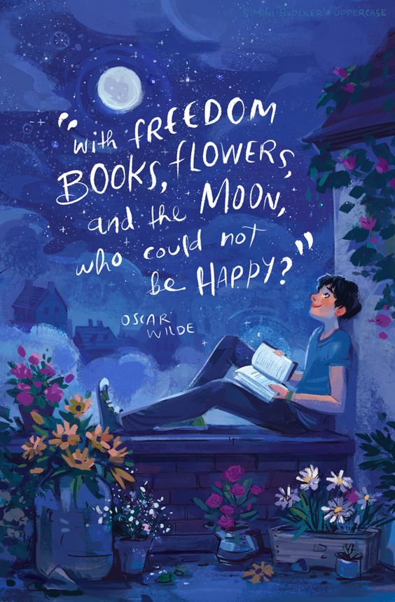 With freedom books, flowers, and the moon who could not b... Quotes