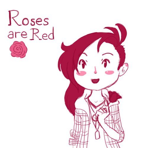 Roses are red, Violets are blue, all I really want...is a... Kisses