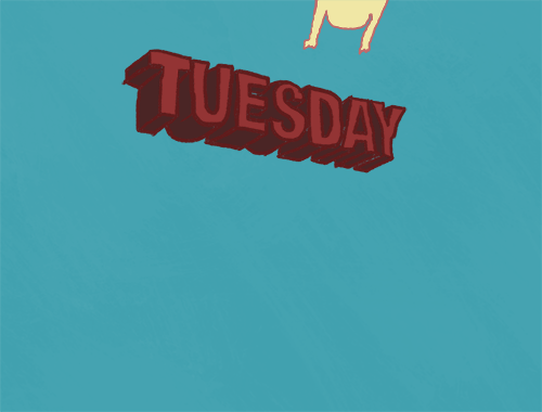 Tuesday Tuesday