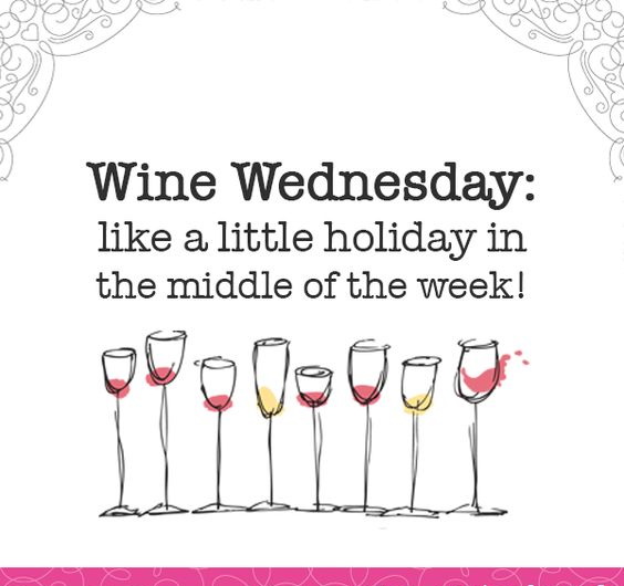 Wine Wednesday Wednesday