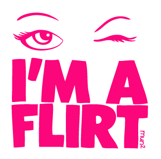 I'm A Flirt Pink Letters :: Flirty :: MyNiceProfile.com (325 x 321 Pixel)