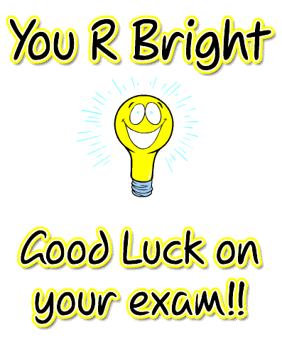 You-R-Bright!-Good-Luck-on :: School :: MyNiceProfile.com