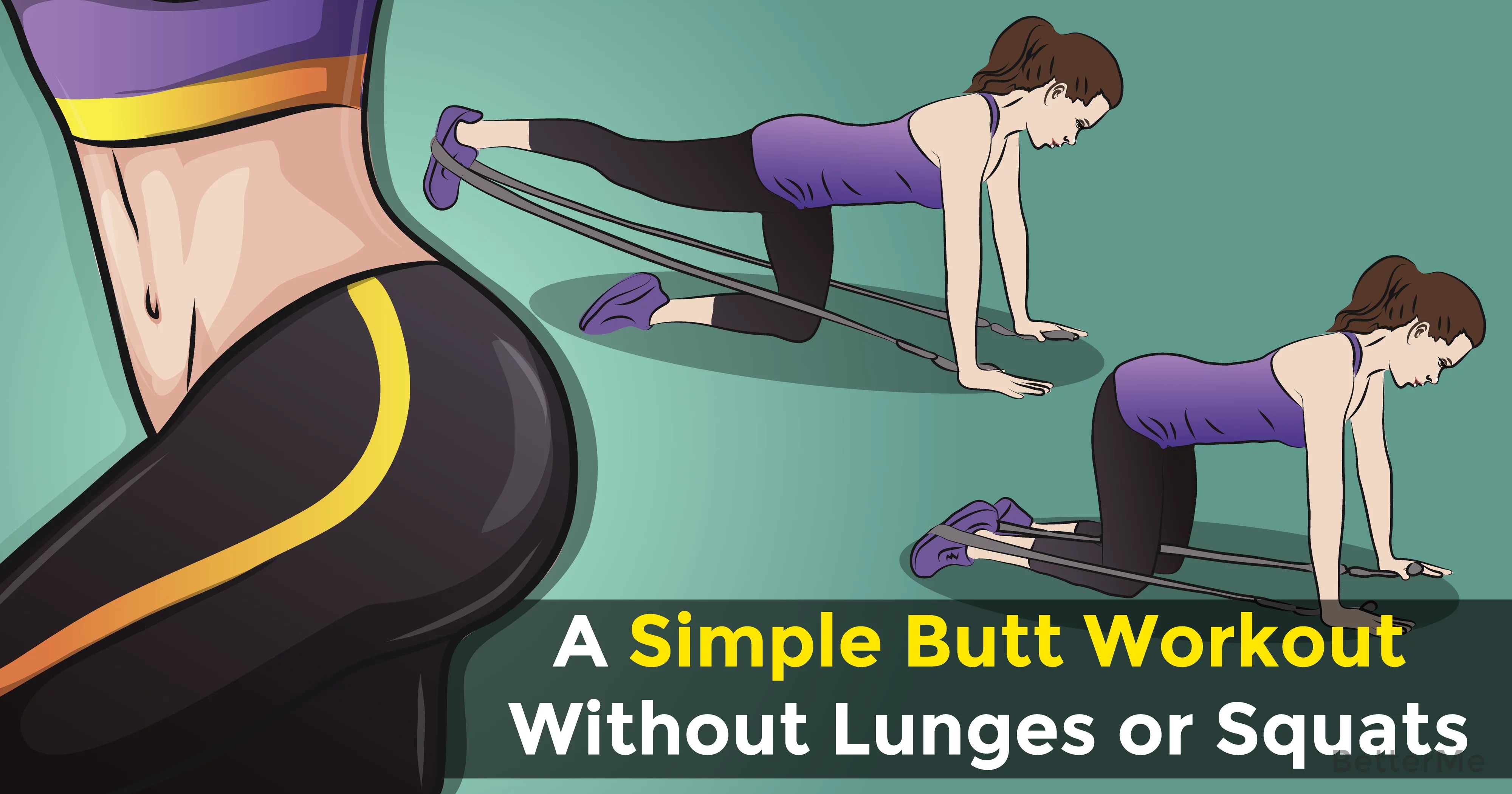A simple butt workout without lunges or squats