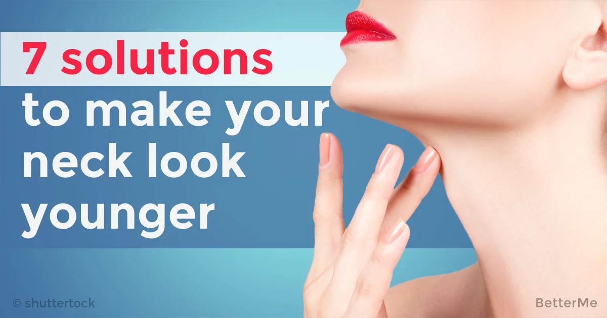 7 solutions that can make your neck look younger