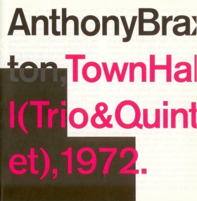 Anthony Braxton Town Hall (Trio & Quintet), 1972. (1992) [Free Jazz]; APE (image+.cue