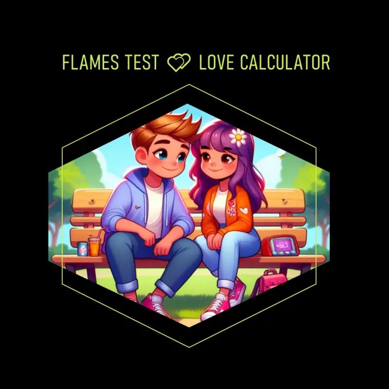 FLAMES Test 💕 Love Calculator Flames Game 👰 🤺🩸 TextCopyAndPaste