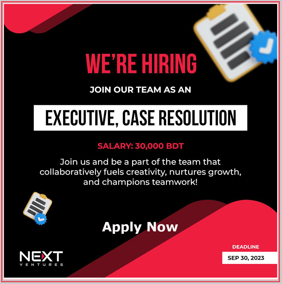 NEXT Ventures Job Circular 2024 www.wearenext.io/contact. BD Govt Job