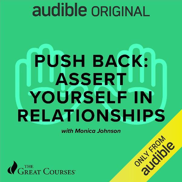 Push Back Assert Yourself In Relationships (Gael Lindenfield)