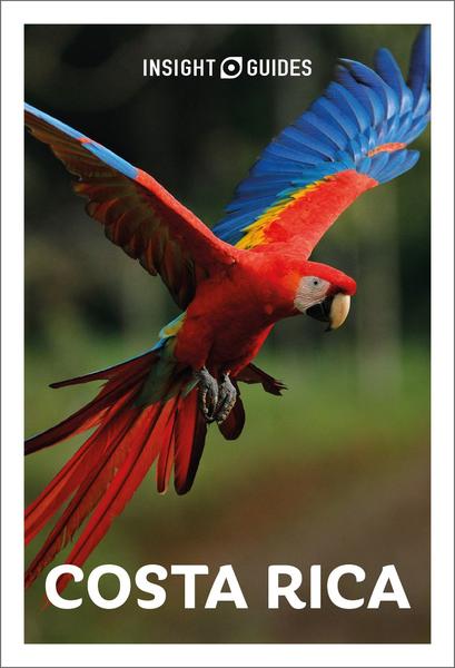 Insight Guides Costa Rica Insight Guides 9th Edition (Insight Guides)