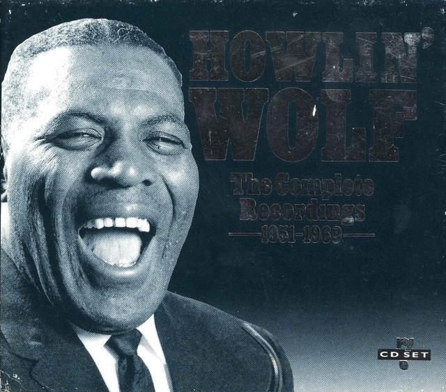 Howlin' Wolf The Complete Recordings 19511969 (1993) [Blues, Chicago Blues]; mp3, 320 kbps