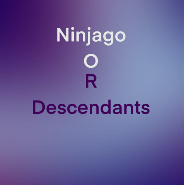 Compatible, a Ninjago and Descendants Quiz Quiz Quotev