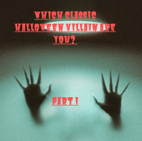 Which Classic Halloween Villain Are You? Quiz Quotev