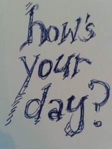 How did Your Day Go? - Quiz | Quotev