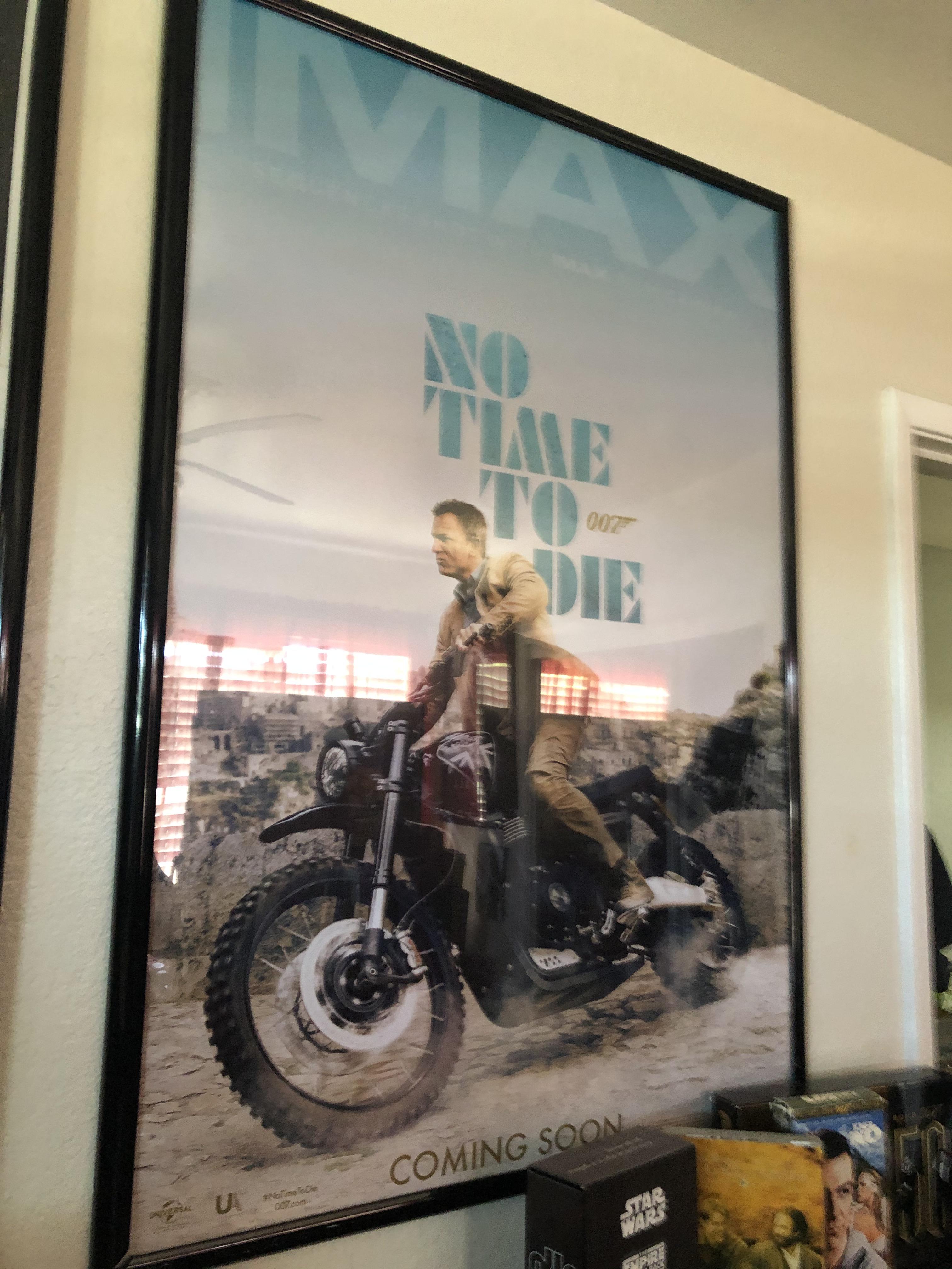 Got the IMAX No Time To Die Poster. Luckily I got the