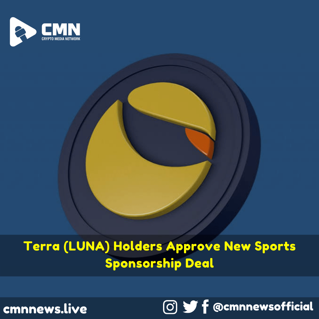 Terra (LUNA) Holders Approve New Sports Sponsorship Deal r/cmnnews