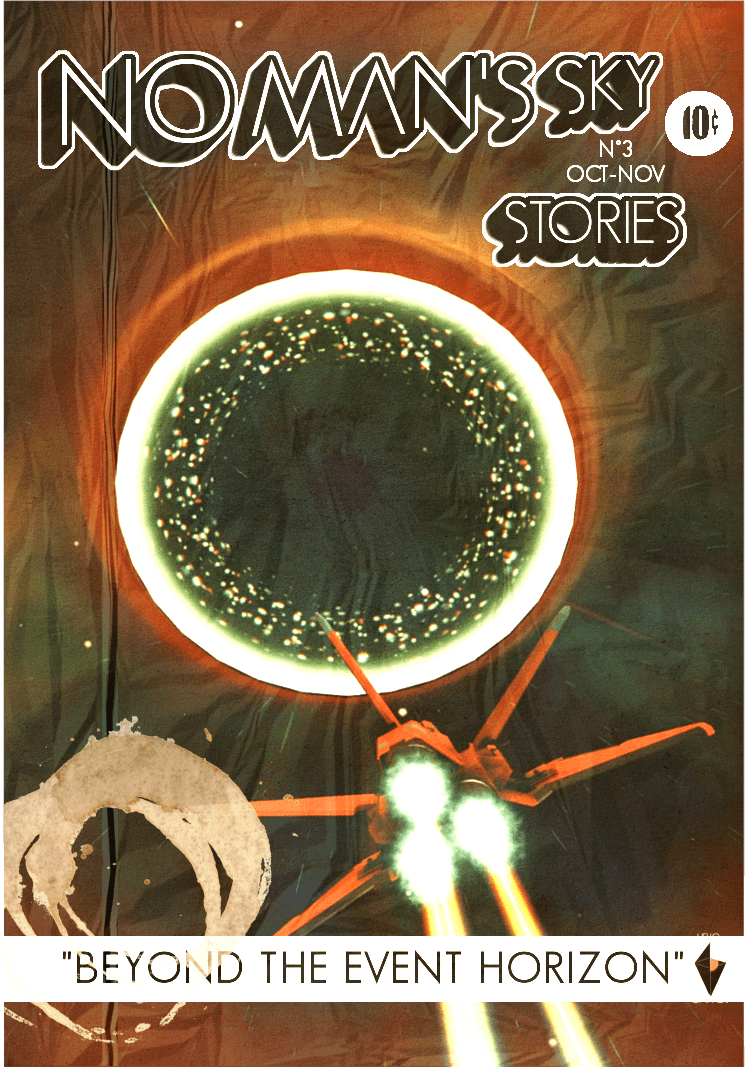 No Man's Sky Stories N°3 r/NoMansSkyTheGame