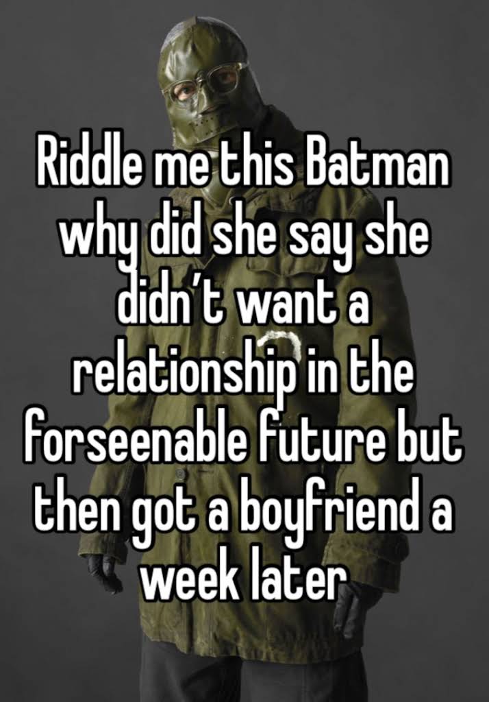 Why did my girlfriend leave Batman? memes