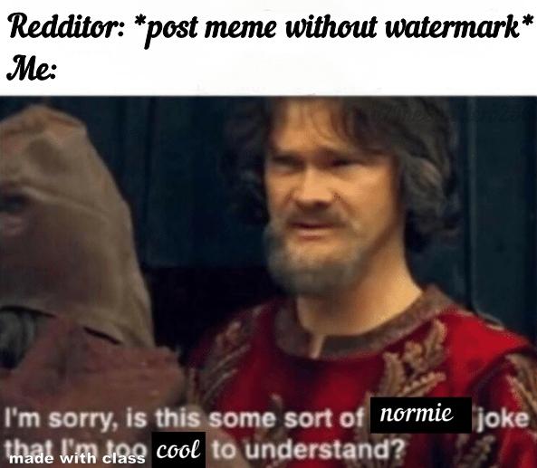 I Don't Even Know Who You Are memes