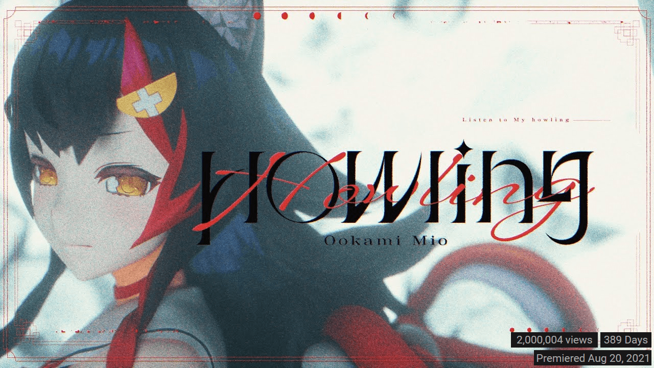 Howling Ookami Mio has reached 2 Million Views r/Hololive
