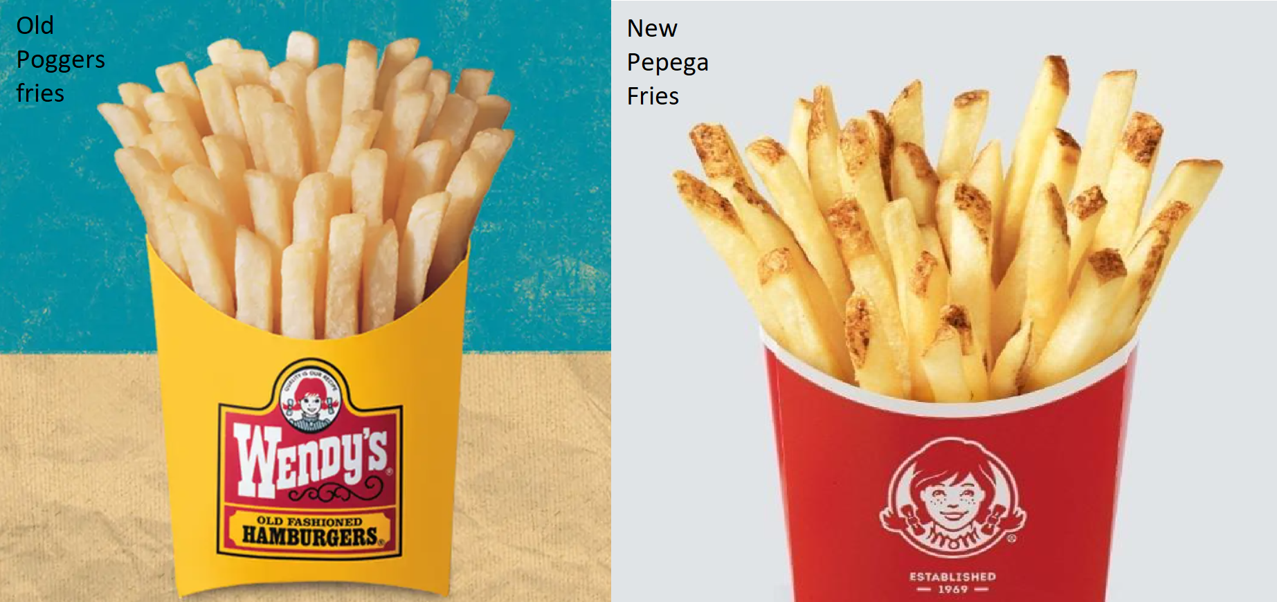 He asked us to compare Wendy's old fries and new fries. Here it is r