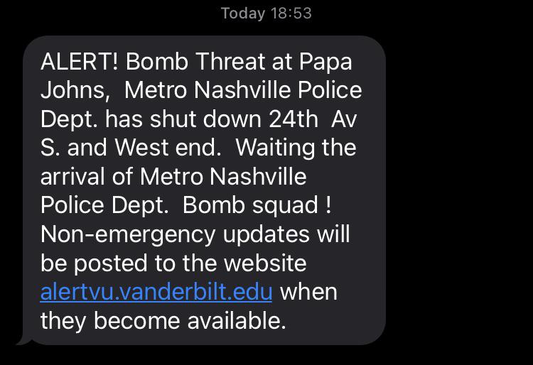 Apparently there is a bomb threat at the Papa Johns on West End. Stay