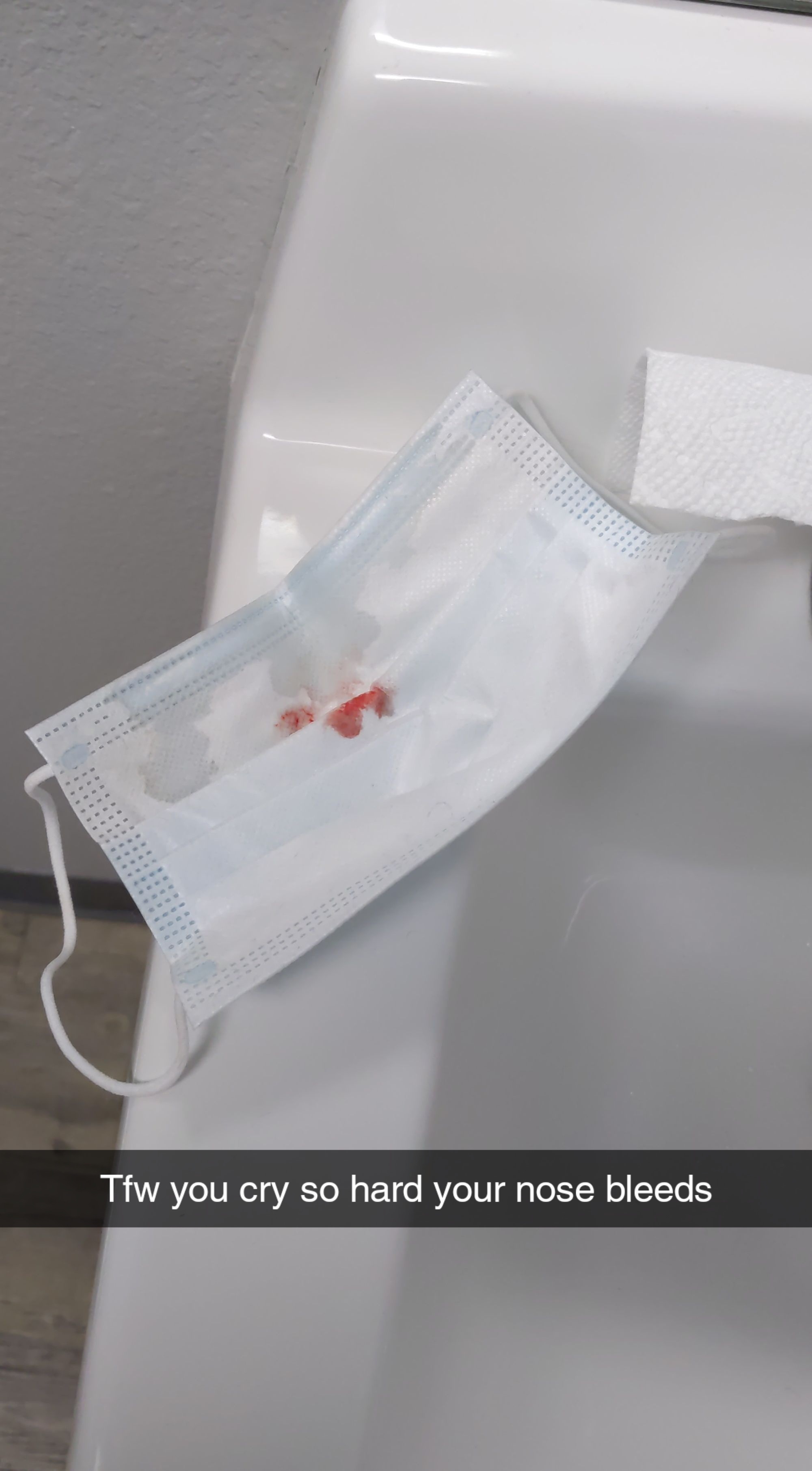 Tfw you cry so hard your nose bleeds r/Wellthatsucks