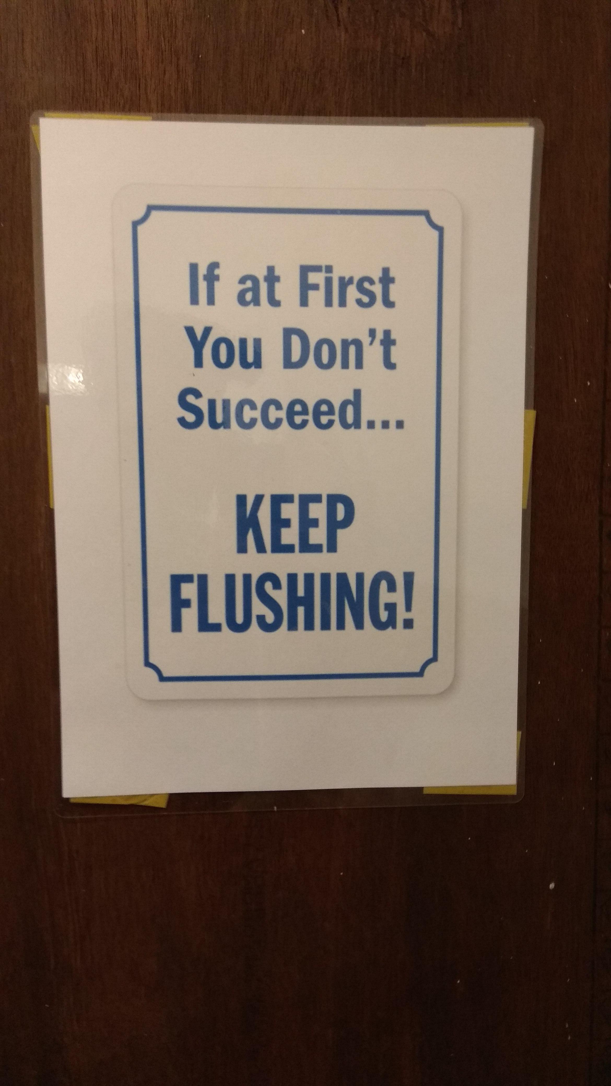 Motivational quote on the back of a toilet door. r/funny