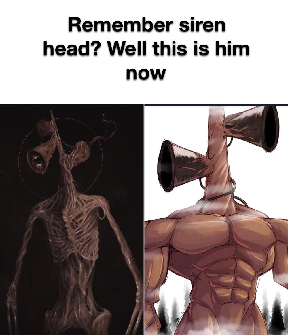 Just found this really buff picture of siren head. Now I’m scared. r