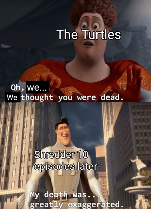 The 2003 series really liked shredder r/TMNTmemes