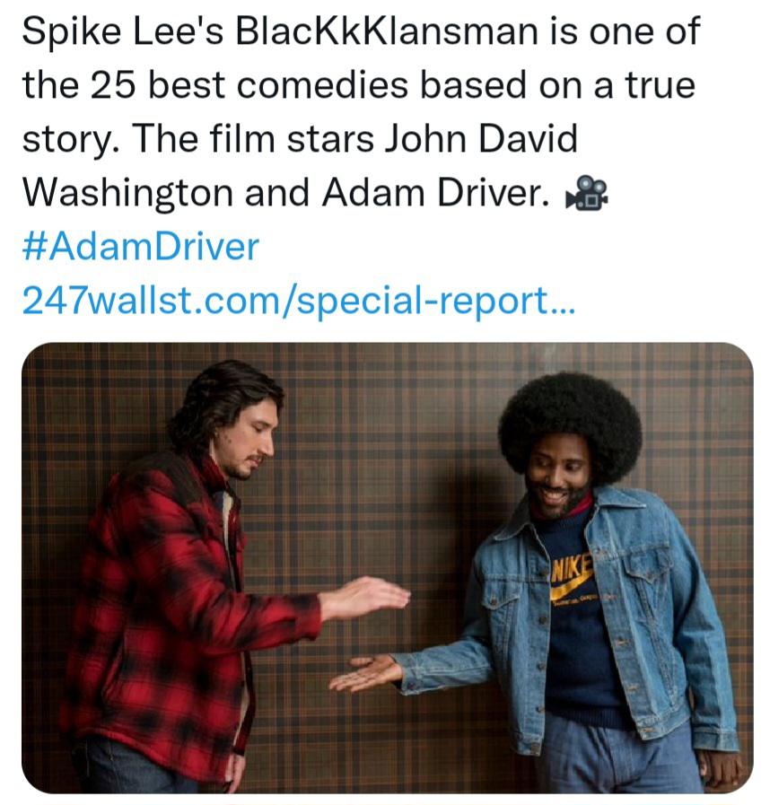 BlacKkKlansman 25 Best True Story Comedies r/adamdriverfans